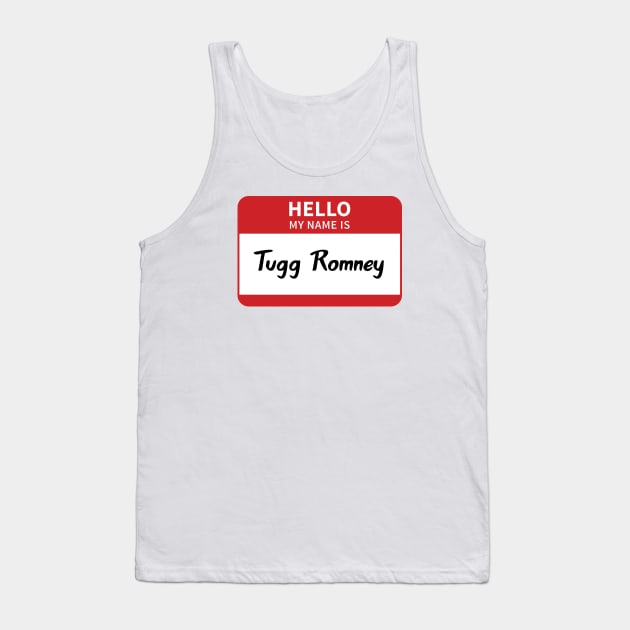 Tugg Romney Tank Top by Pretty Good Shirts